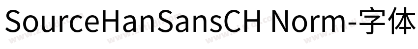 SourceHanSansCH Norm字体转换 SourceHanSansCH Norm字体转换